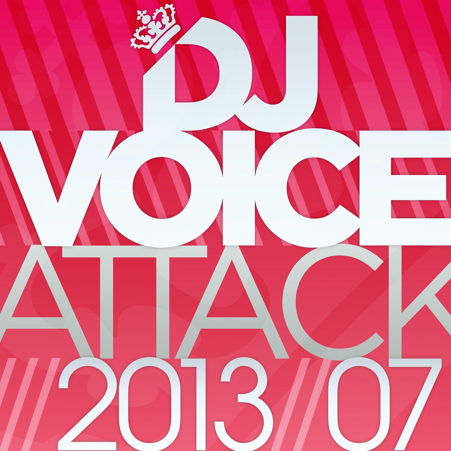 Постер альбома DJ Voice Attack 2013/07