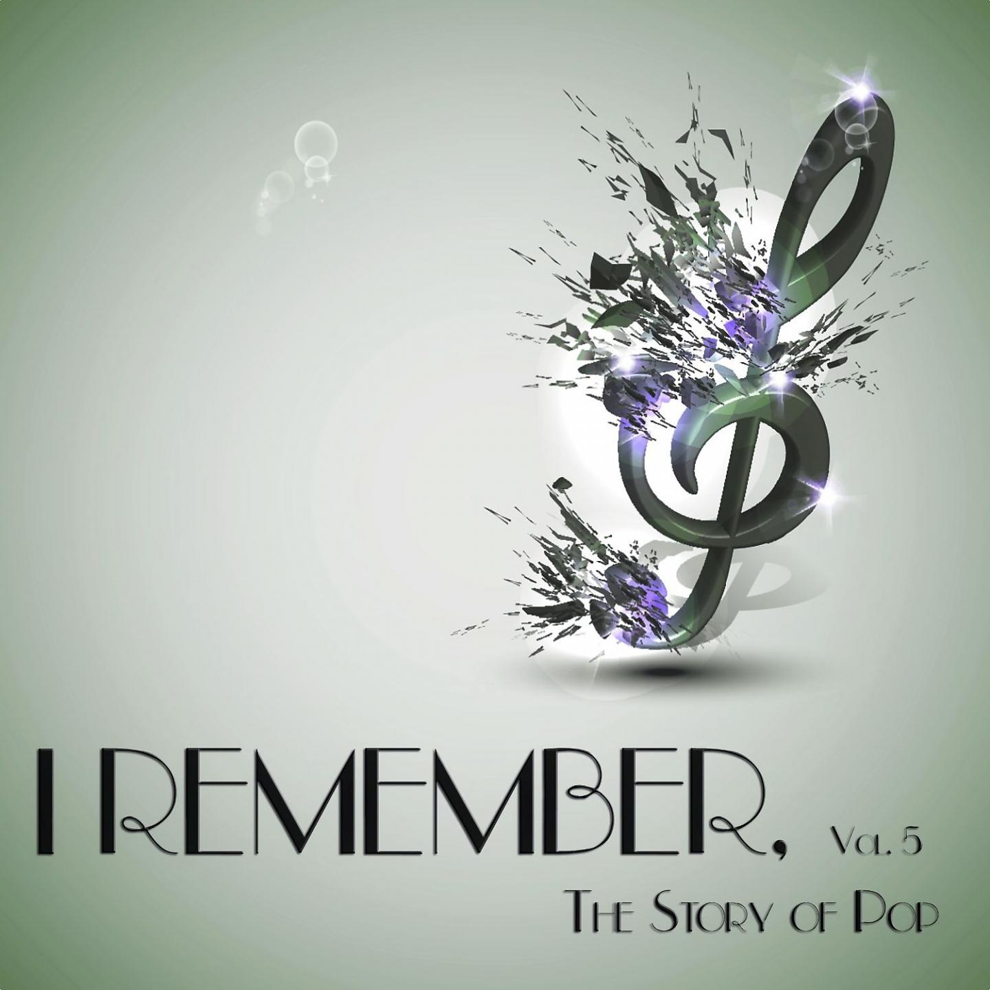 Постер альбома I Remember, Vol. 5 - The Story of Pop
