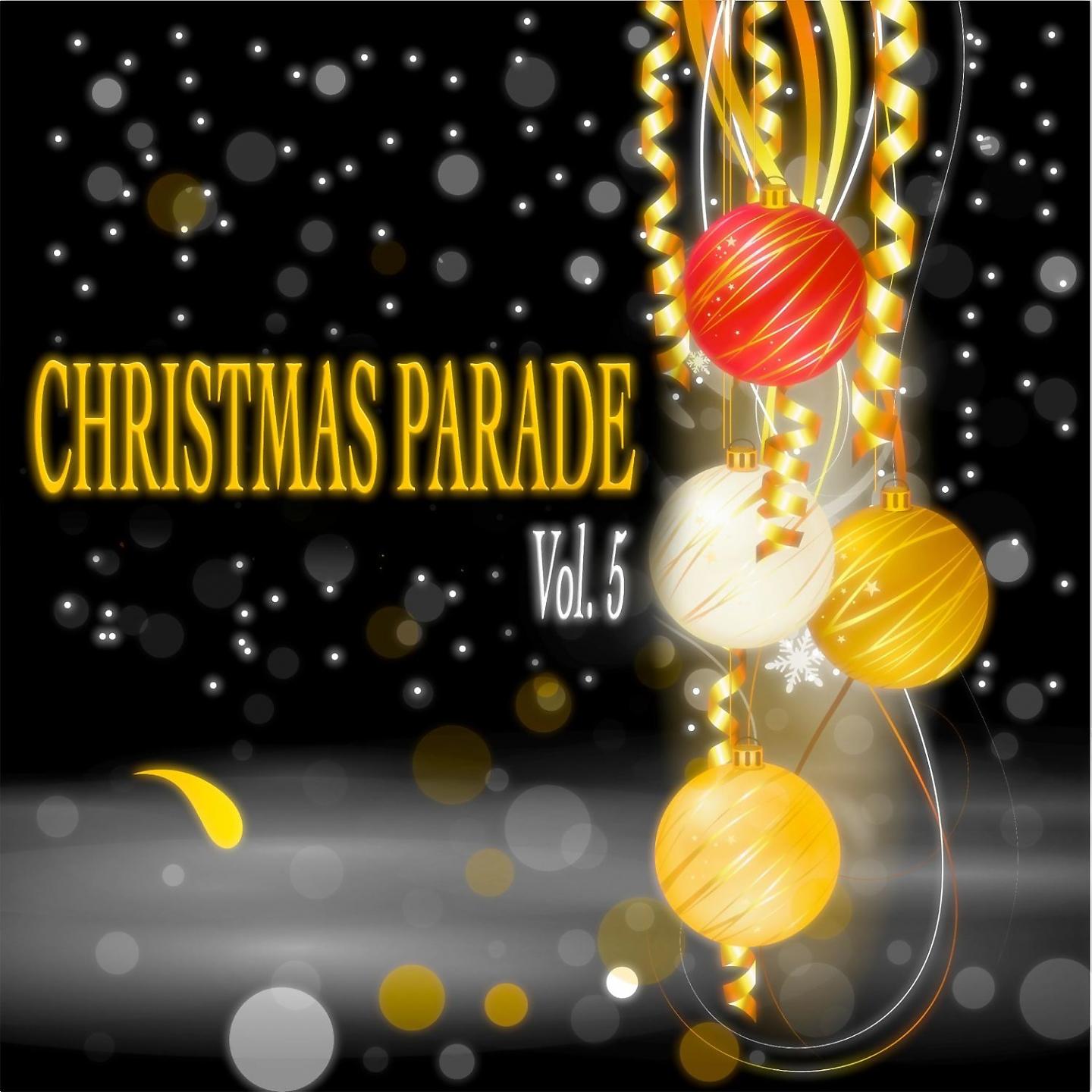 Постер альбома Christmas Parade, Vol. 5 - 50 Original Christmas Songs