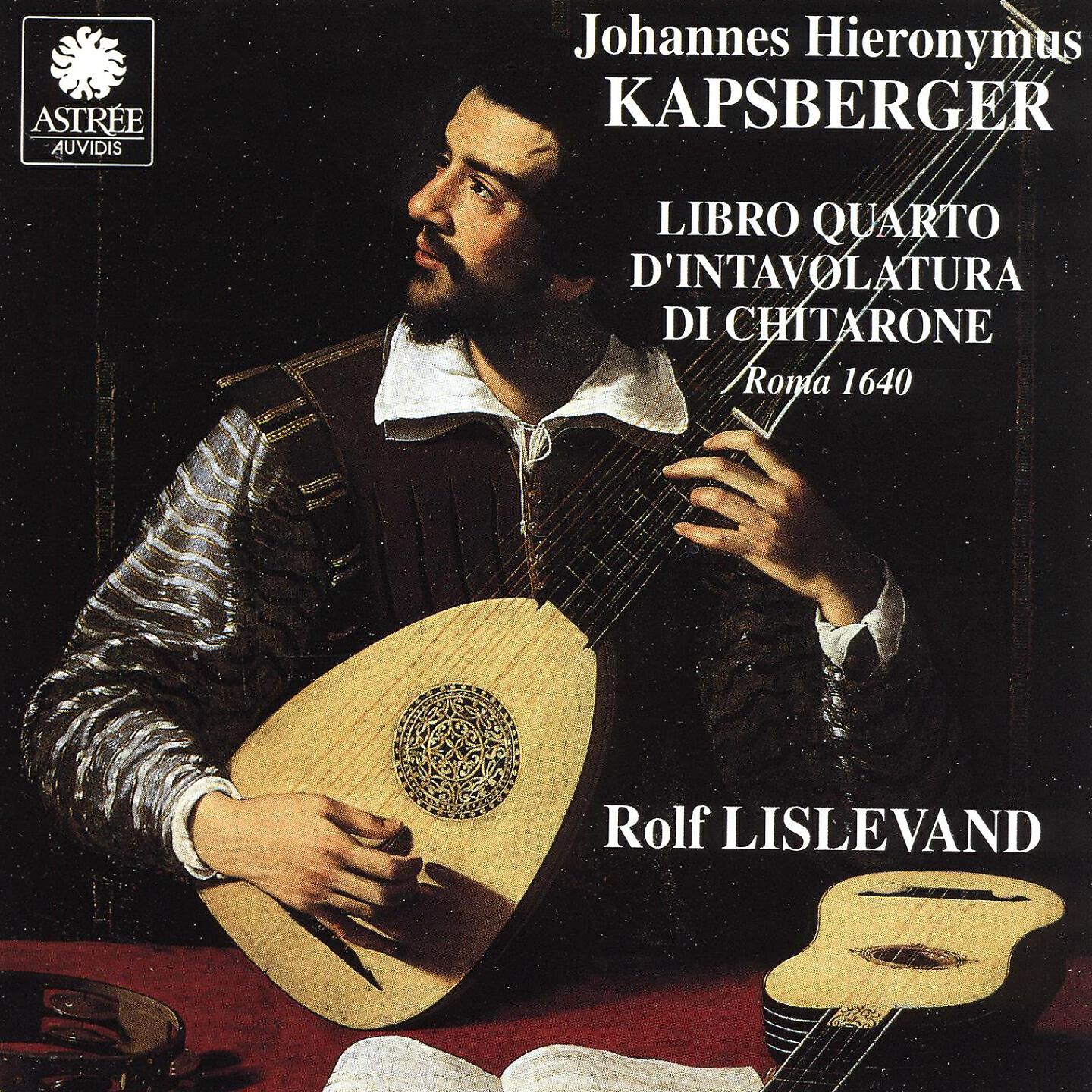 Rolf Lislevand - Libro quarto d'intavolatura di chitarone: No. 4, Toccata Xma