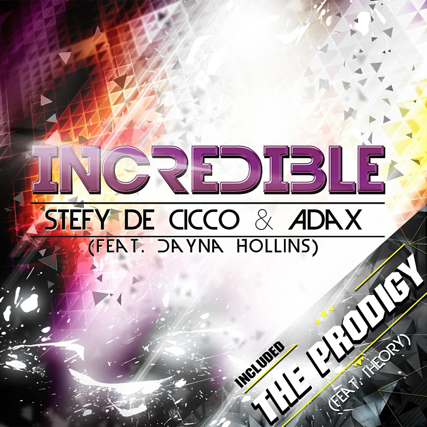 Stefy De Cicco - The Prodigy (Stefy De Cicco & Adax Radio Edit)