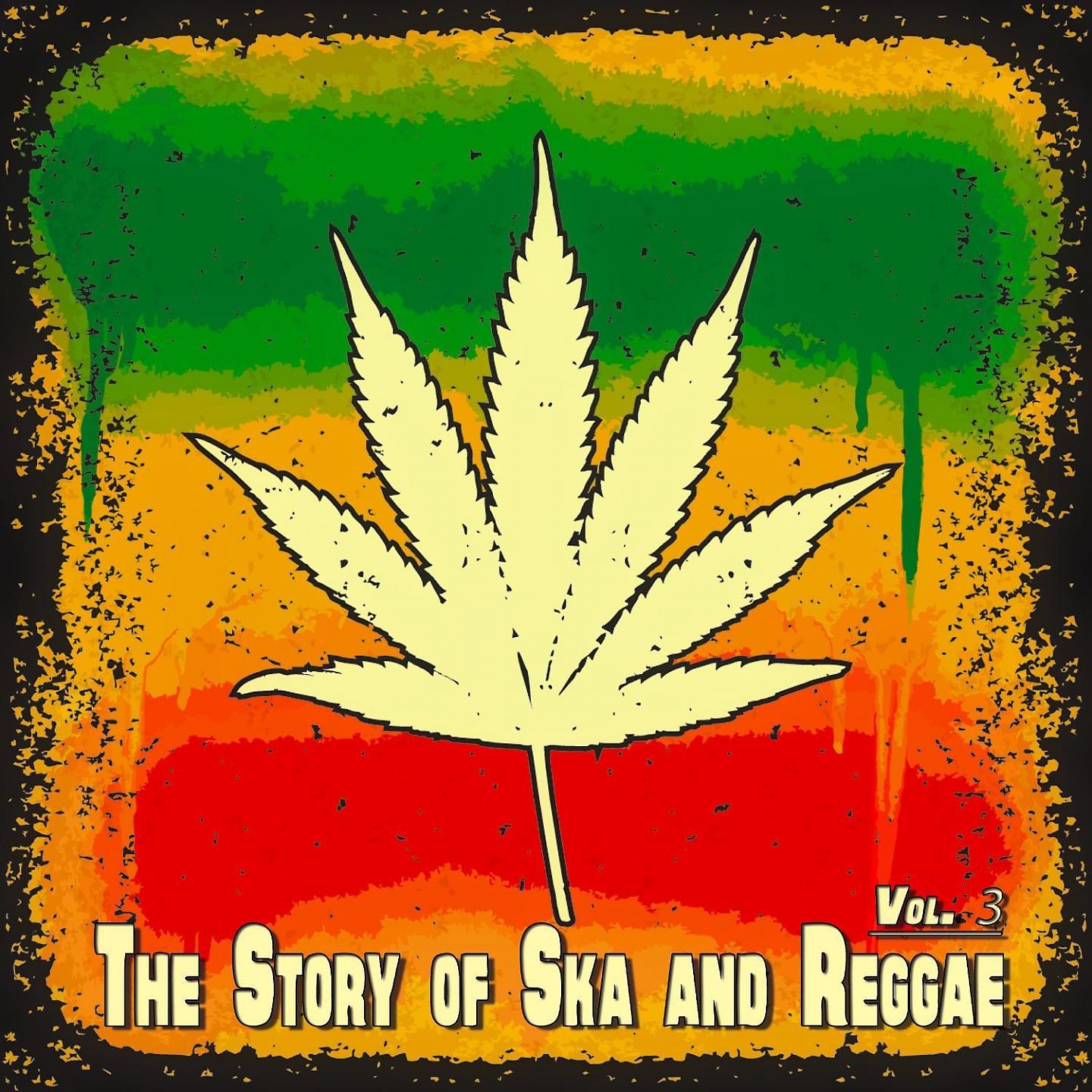 Постер альбома The Story of Ska and Reggae, Pt. 3 - 50 Original Recordings