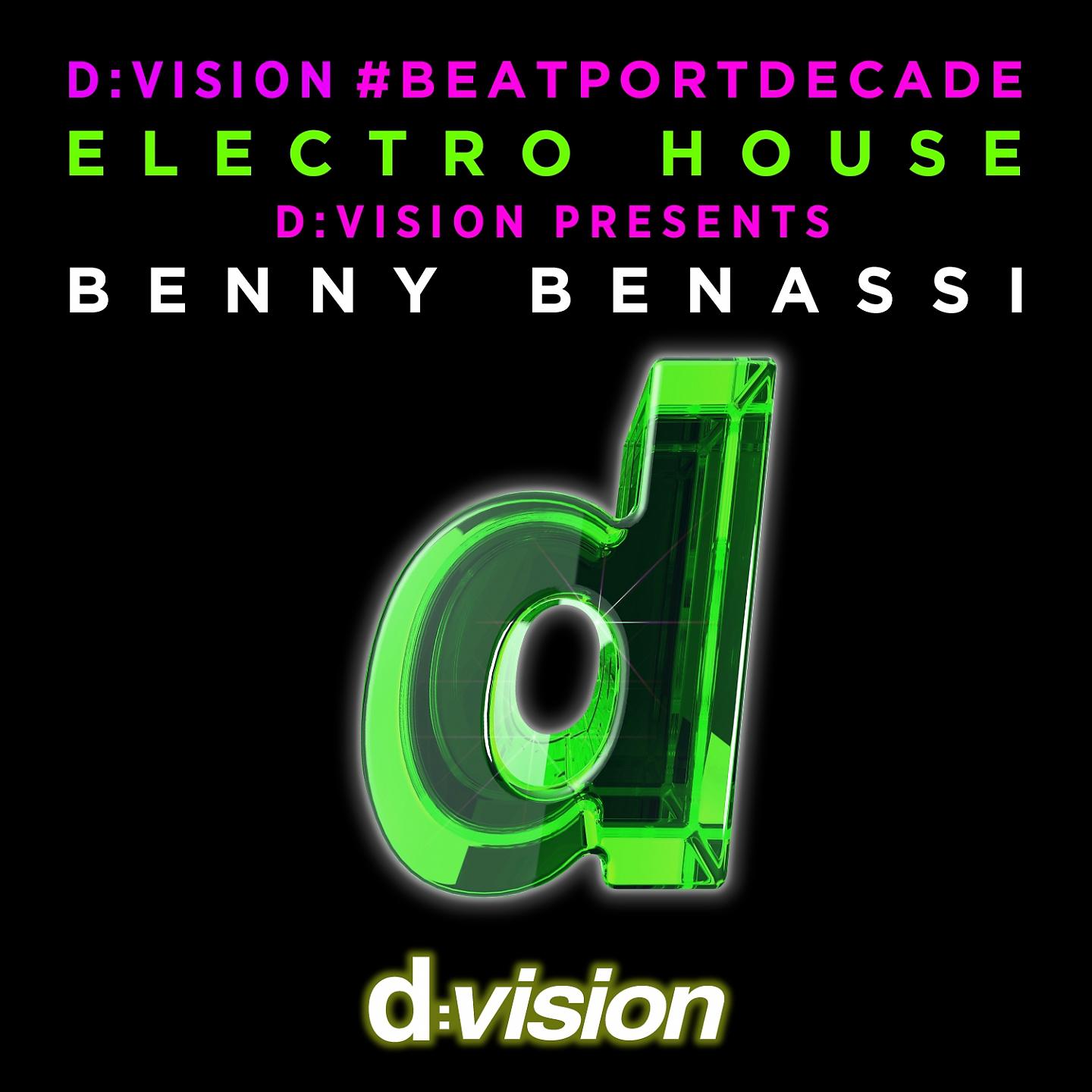 Постер альбома D:Vision #Beatportdecade Elettrohouse D:Vision Presents Benny Benassi