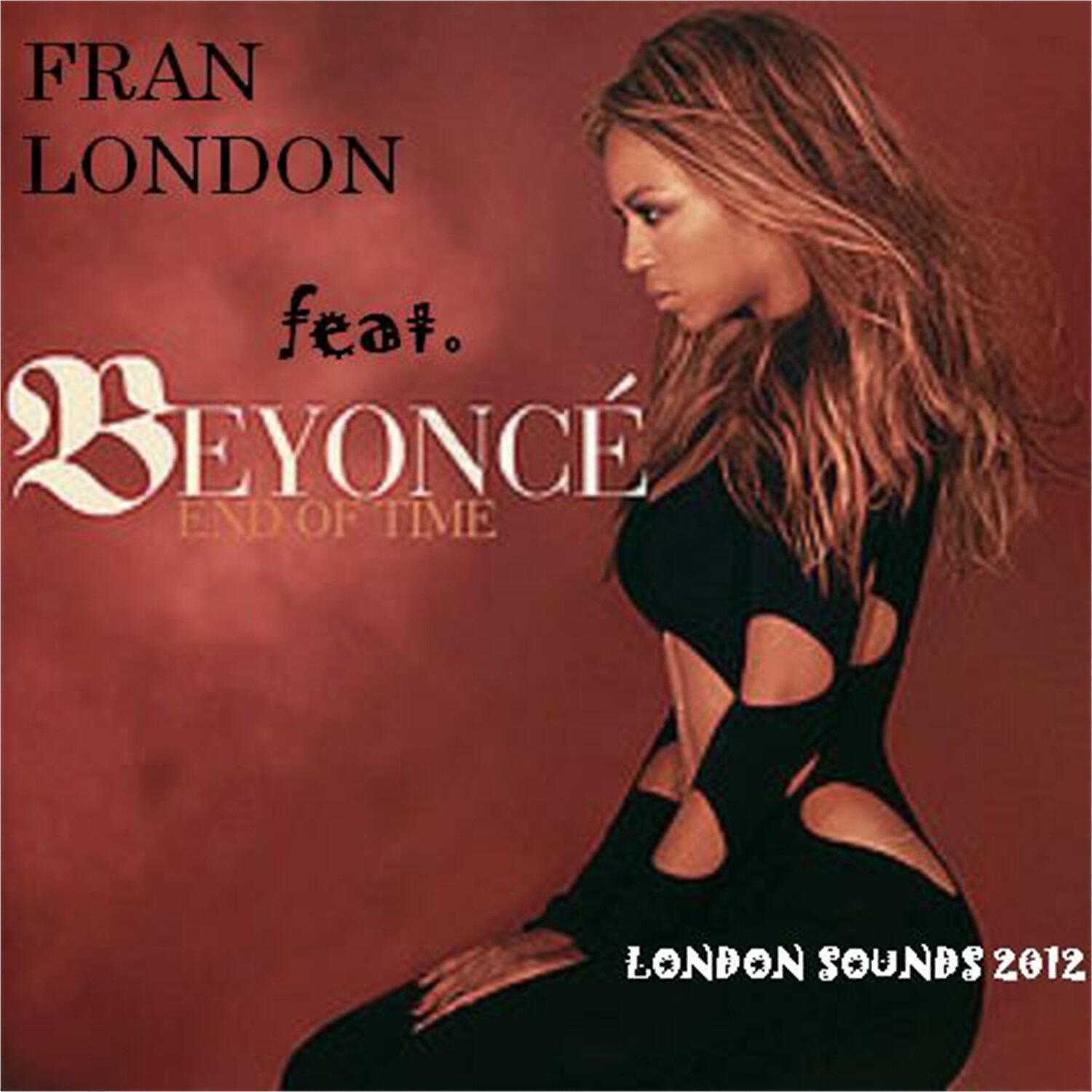 Fran London - End of Time (London Sounds 2012 club-house remix)