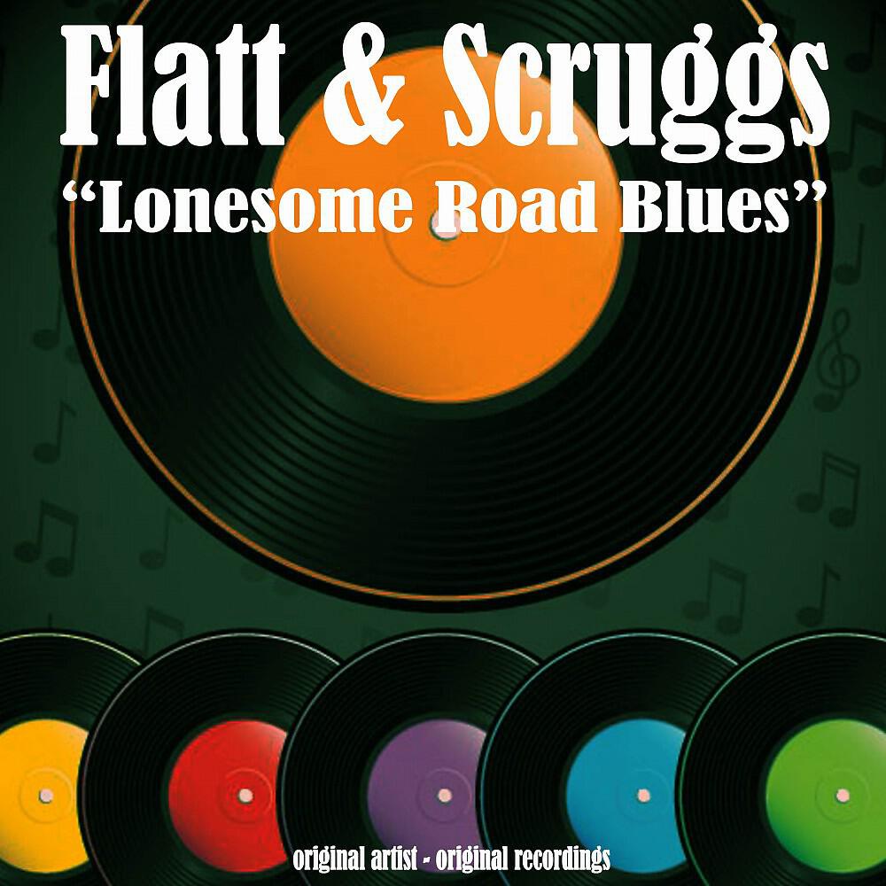 Flatt & Scruggs - Get On That Road to Glory