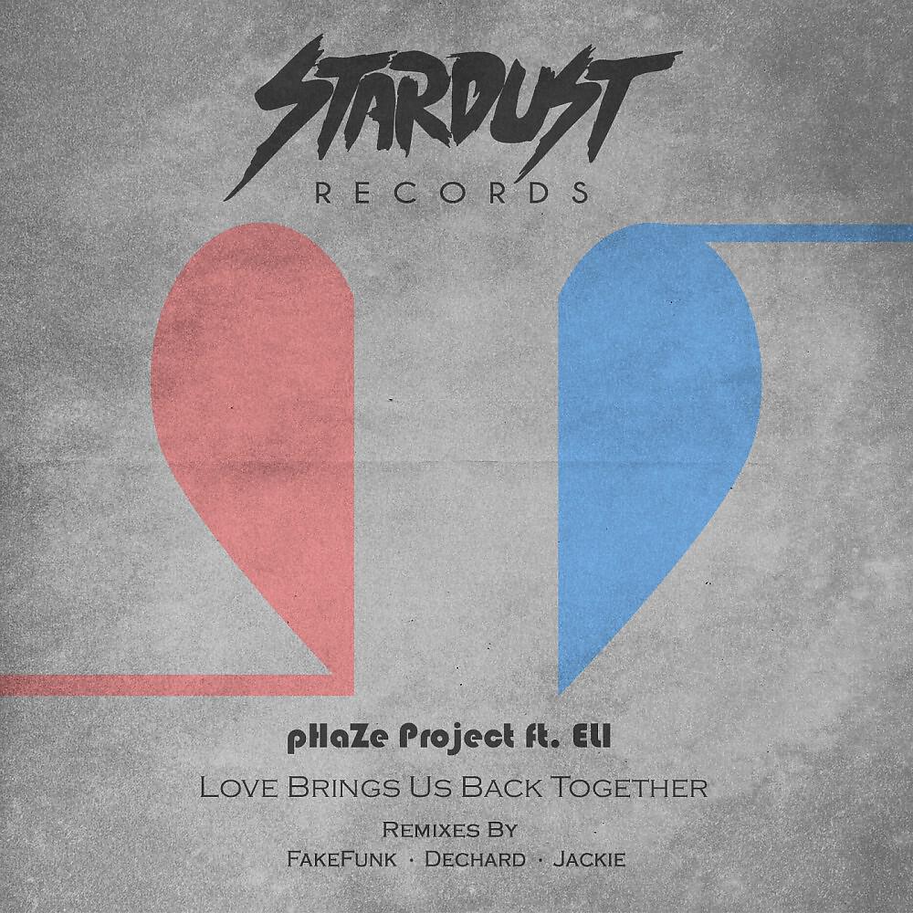 Phaze Project - Love Brings Us Back Together (Original Mix)