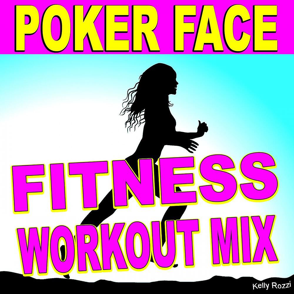 Kelly Rozzi - Poker Face (Fitness Workout Mix)