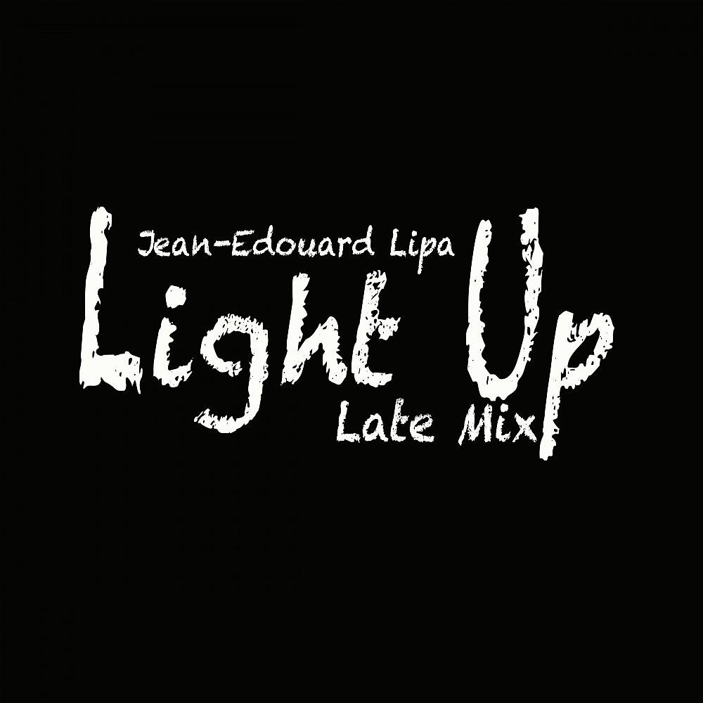 Постер альбома Light Up (Late Mix)