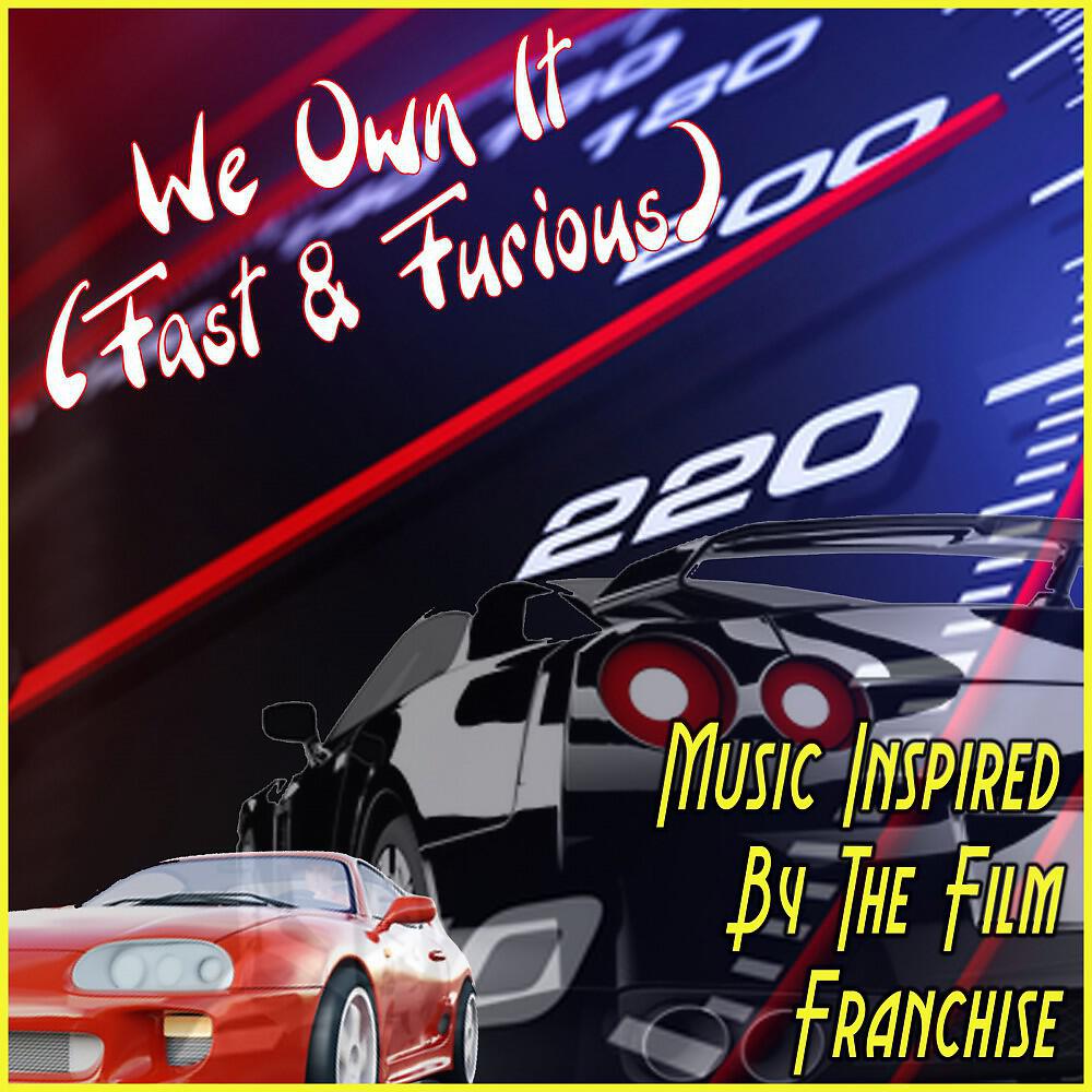 The Illest Rapper - We Own It (Fast & Furious) [From 