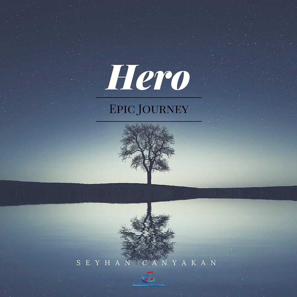 Постер альбома Hero Epic Journey