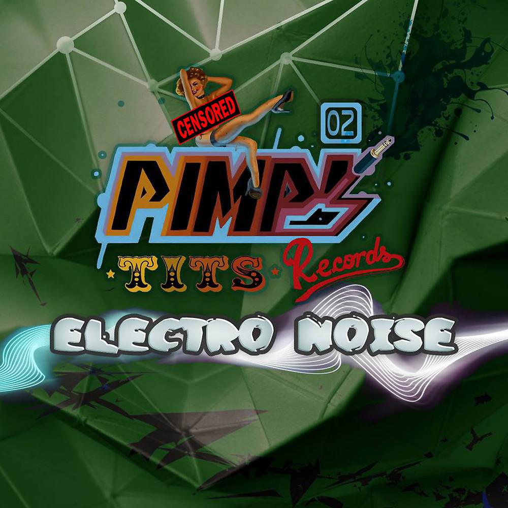 Постер альбома Electro Noise, Vol. 1