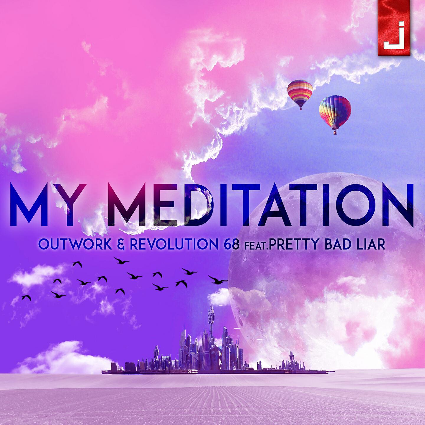 Outwork - My Meditation (Extended Mix)