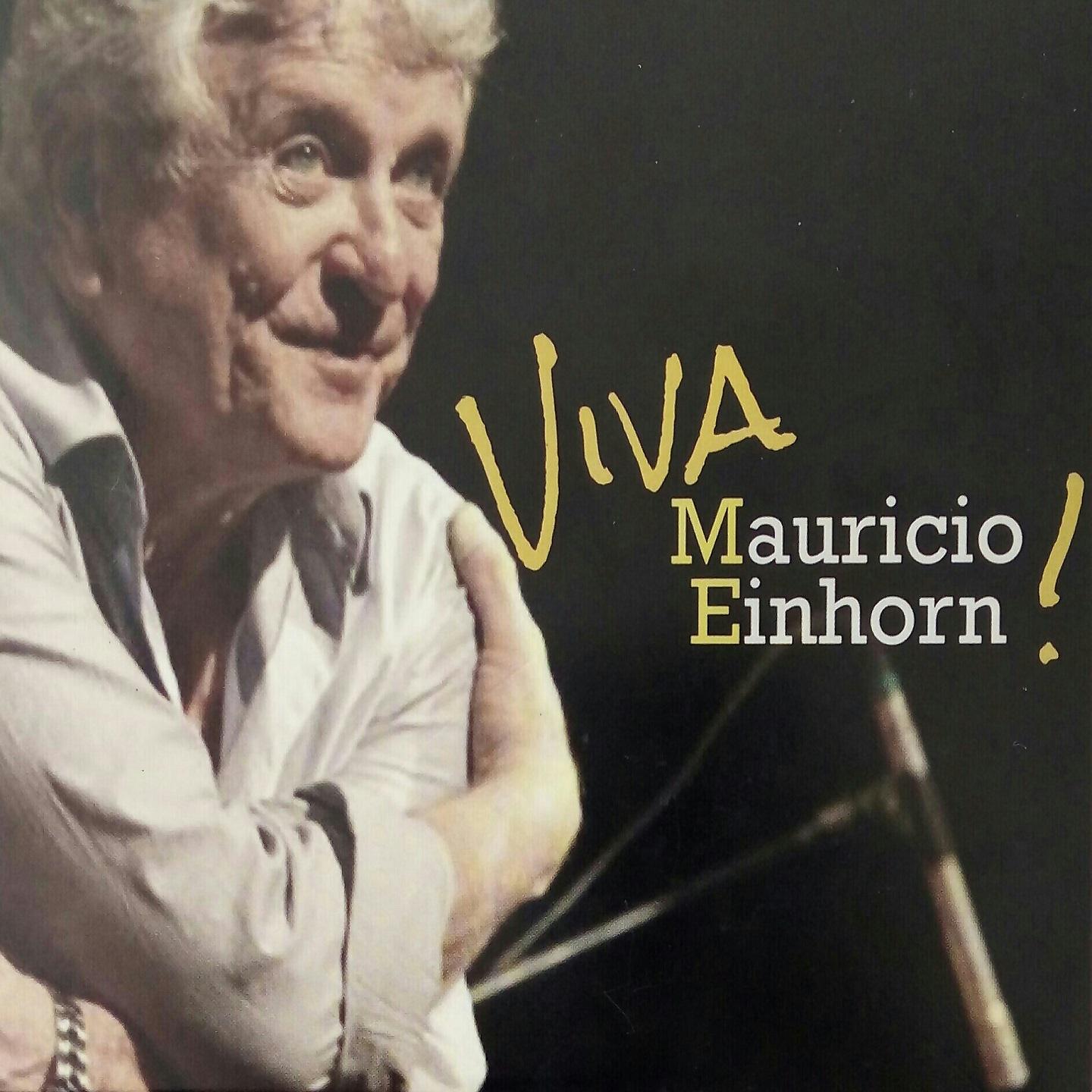 Постер альбома Viva Mauricio Einhorn