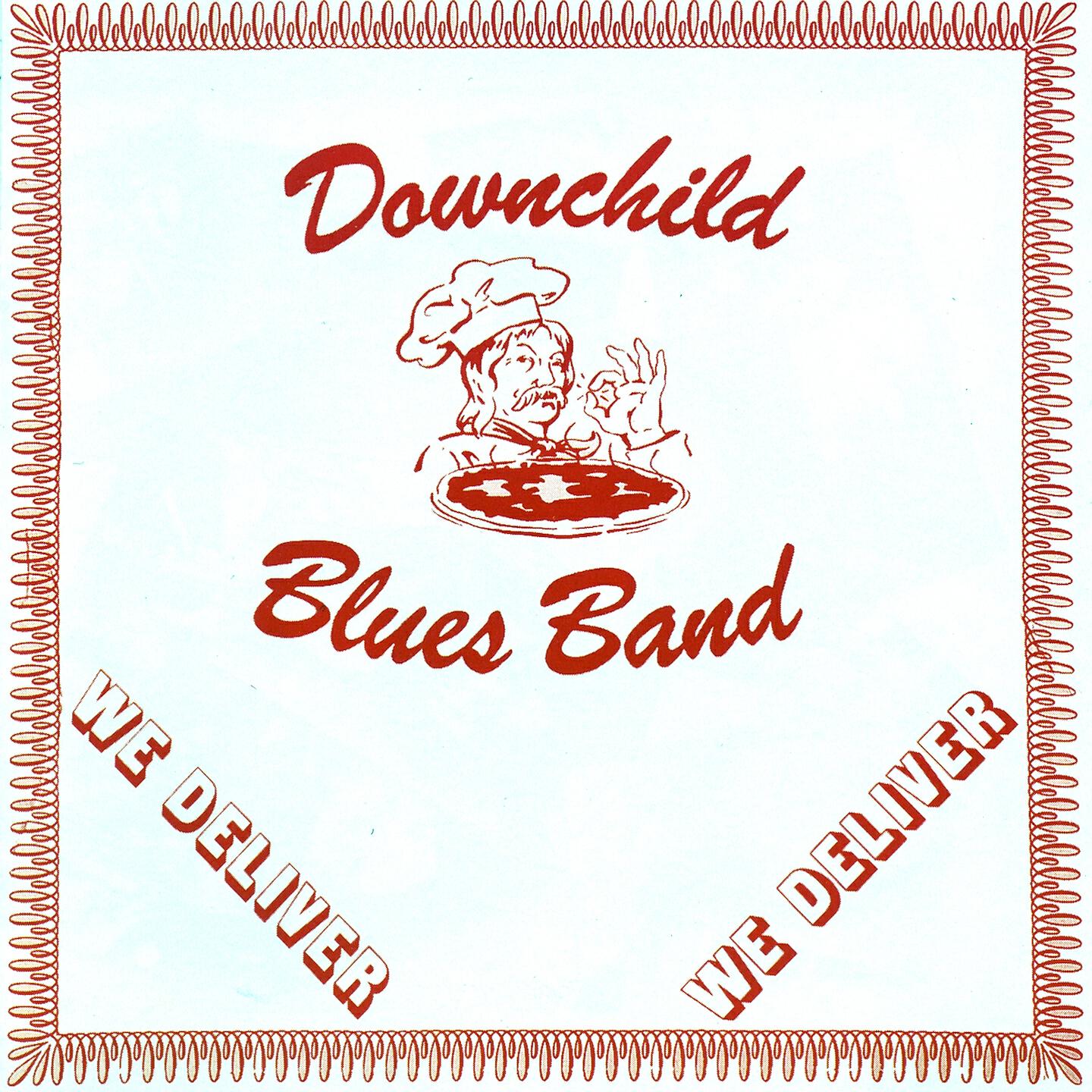 Downchild Blues Band - I Came for Your Daughter