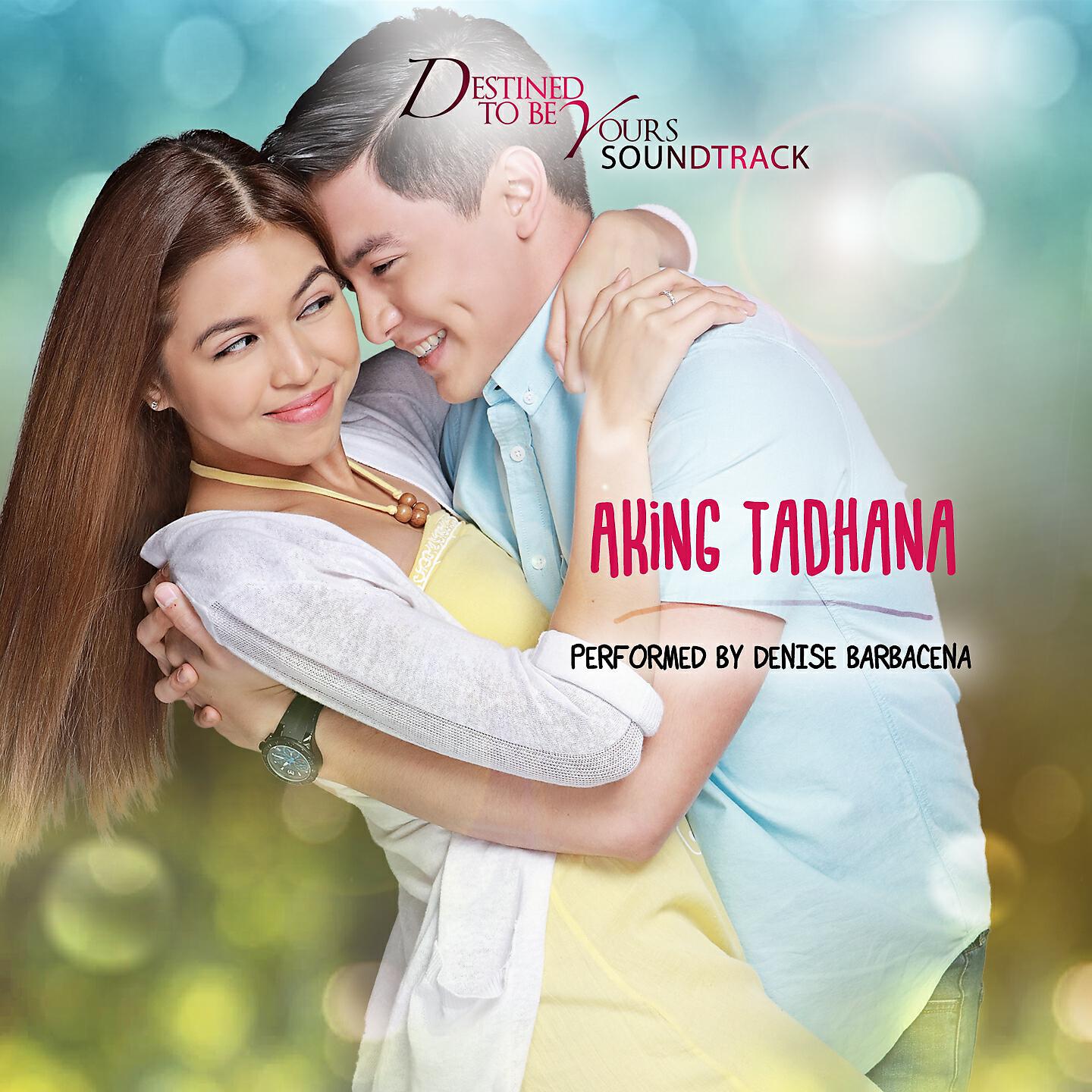Denise Barbacena - Aking Tadhana (From 