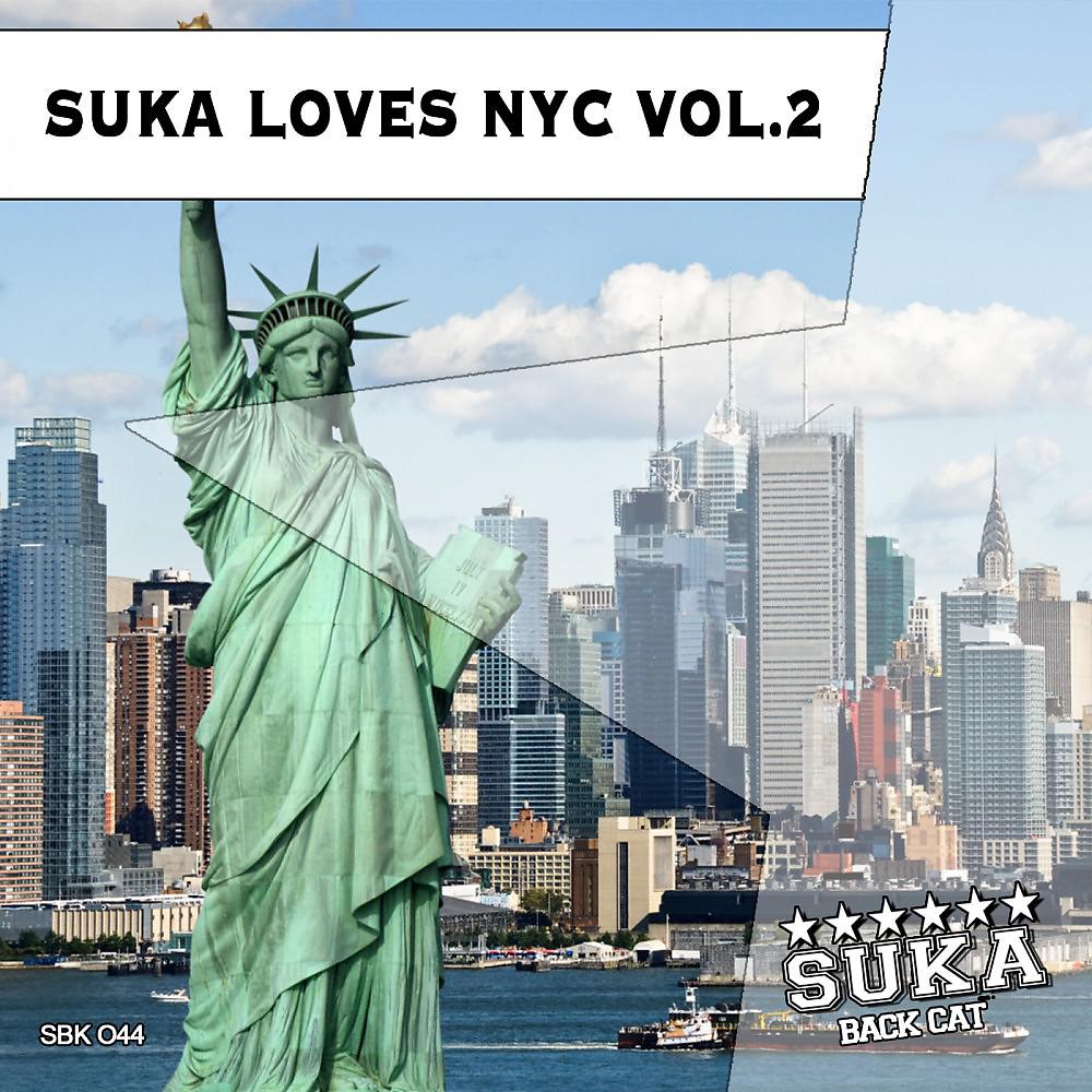 Постер альбома Suka Loves NYC, Vol. 2