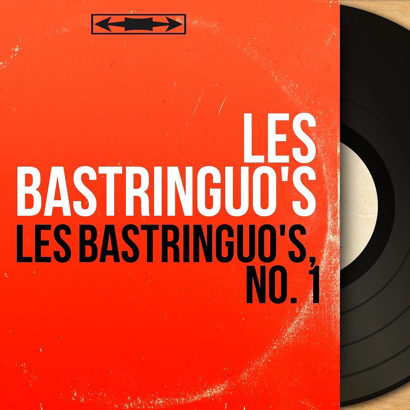 Постер альбома Les Bastringuo's, no. 1