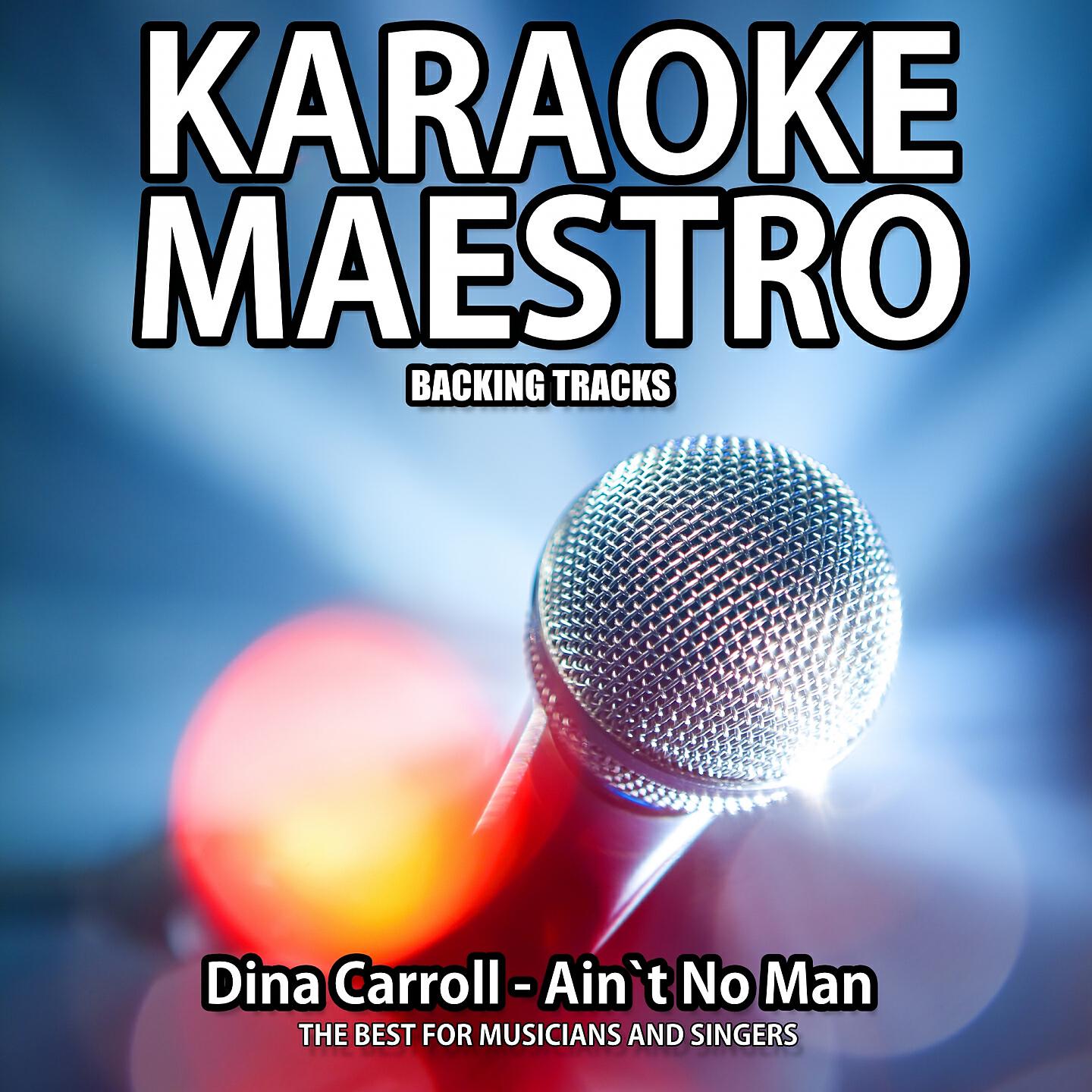 Tommy Melody - Ain't No Man (Karaoke Version) (Originally Performed By Dina Carroll)