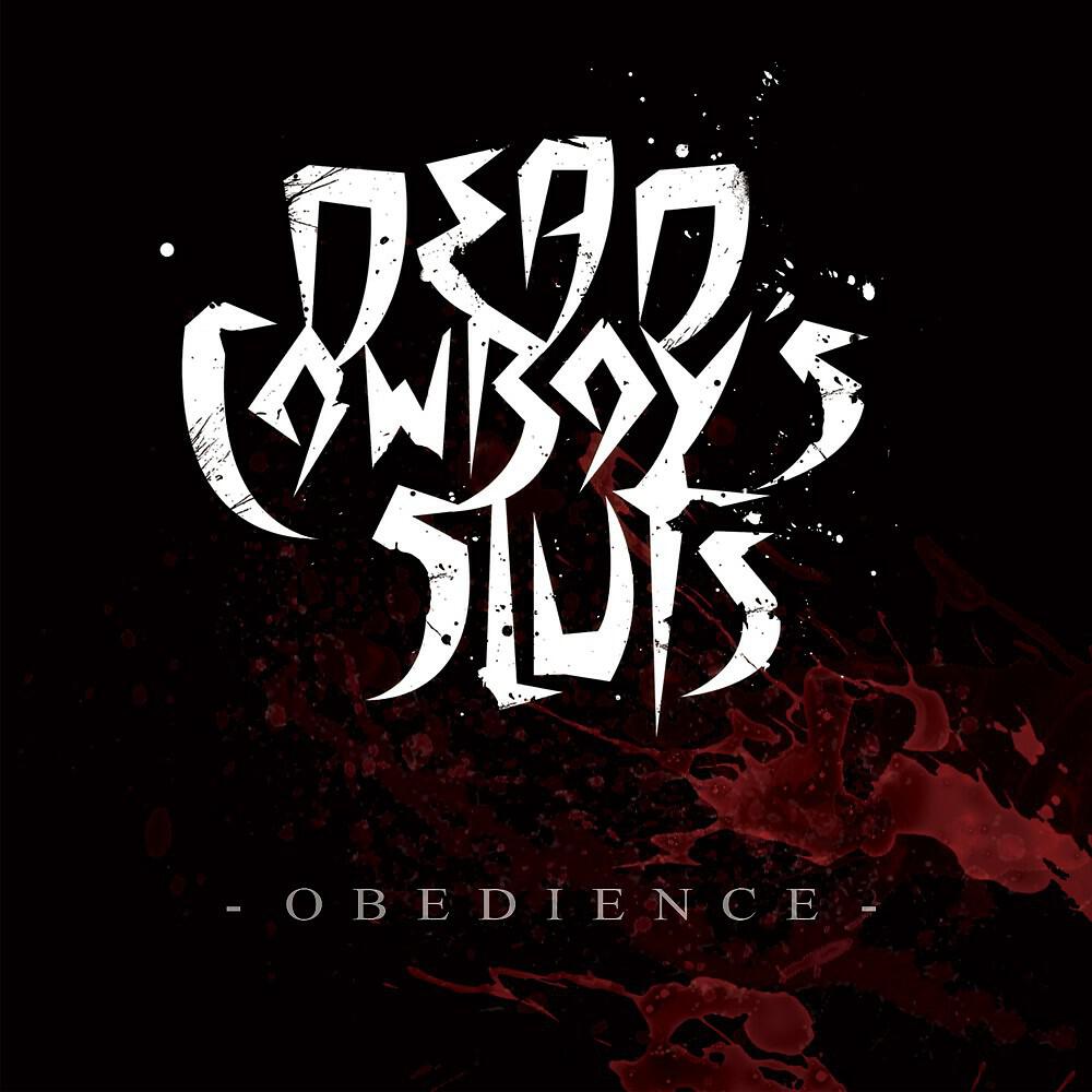 Dead Cowboy's Sluts - Partners in Crime