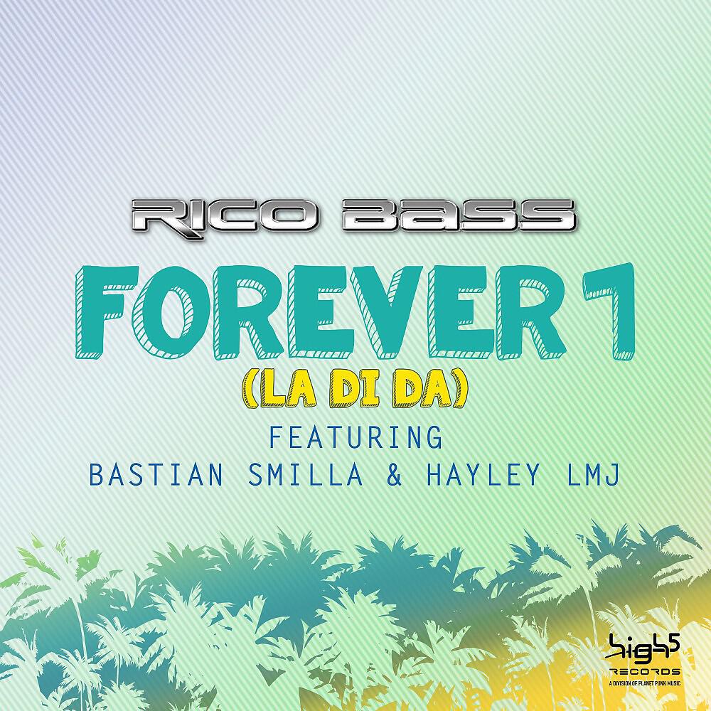 Rico Bass - Forever 1 (La Di Da) [Riu Palace Bassclub Edit]