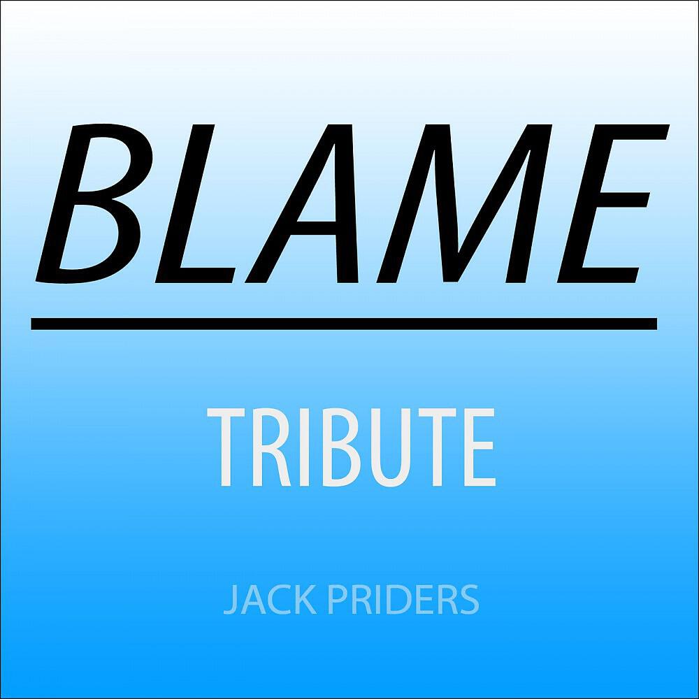 Jack Priders - Don't Blame It On Me
