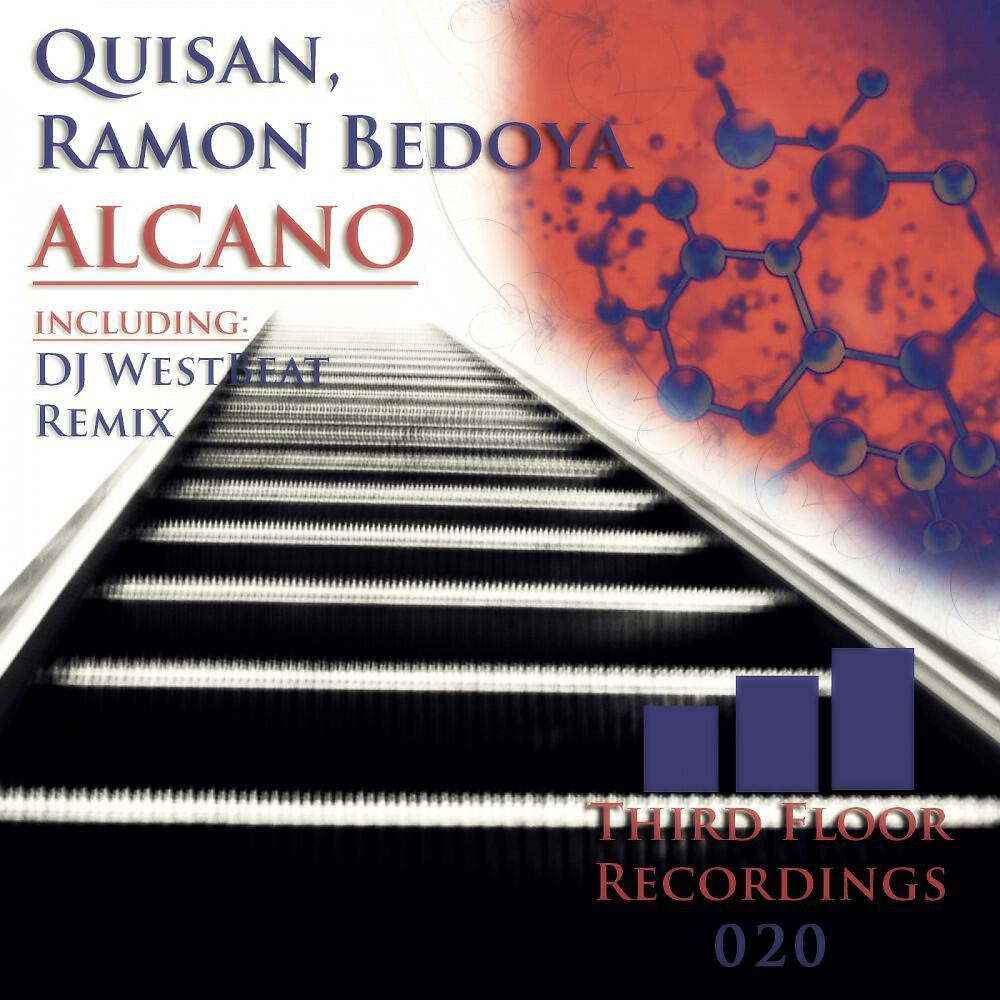 Quisan & Ramon Bedoya - Alcano (DJ Westbeat Remix)