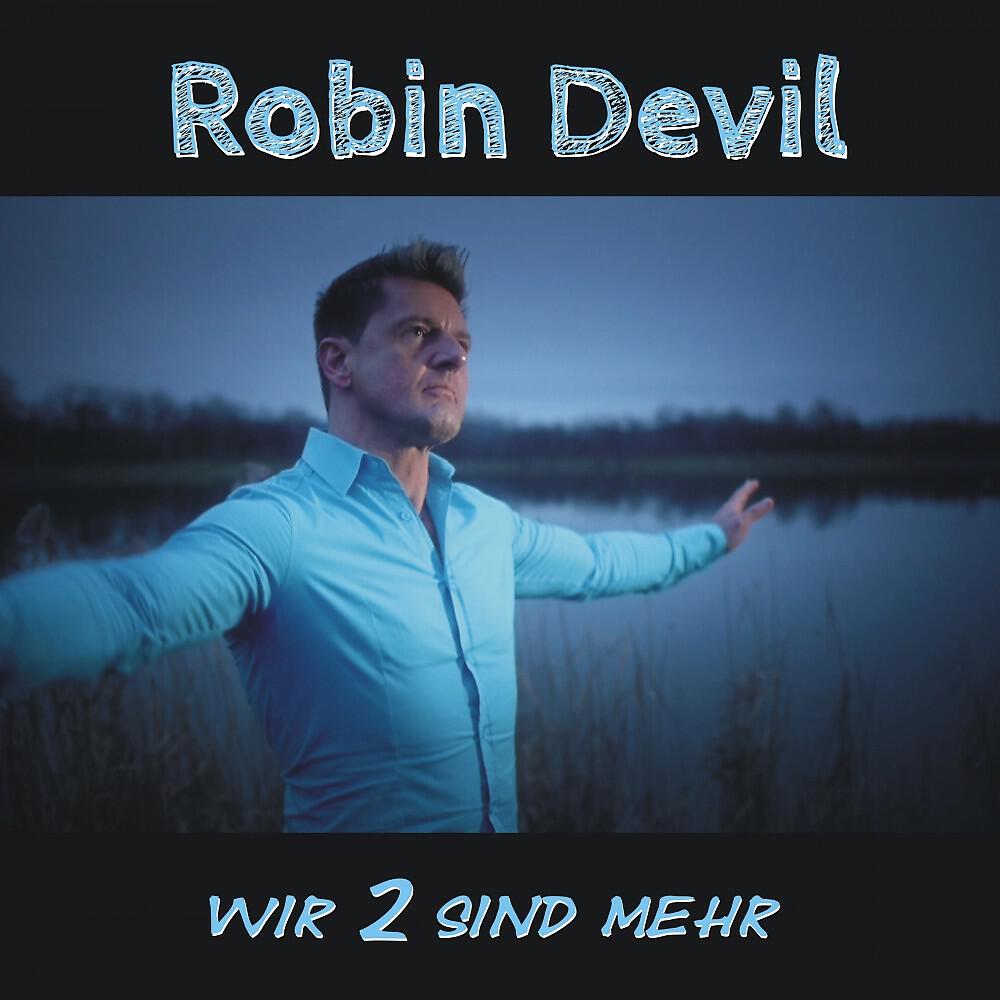 Robin Devil - Wir 2 sind mehr (Chris Tozzi Extended Version)