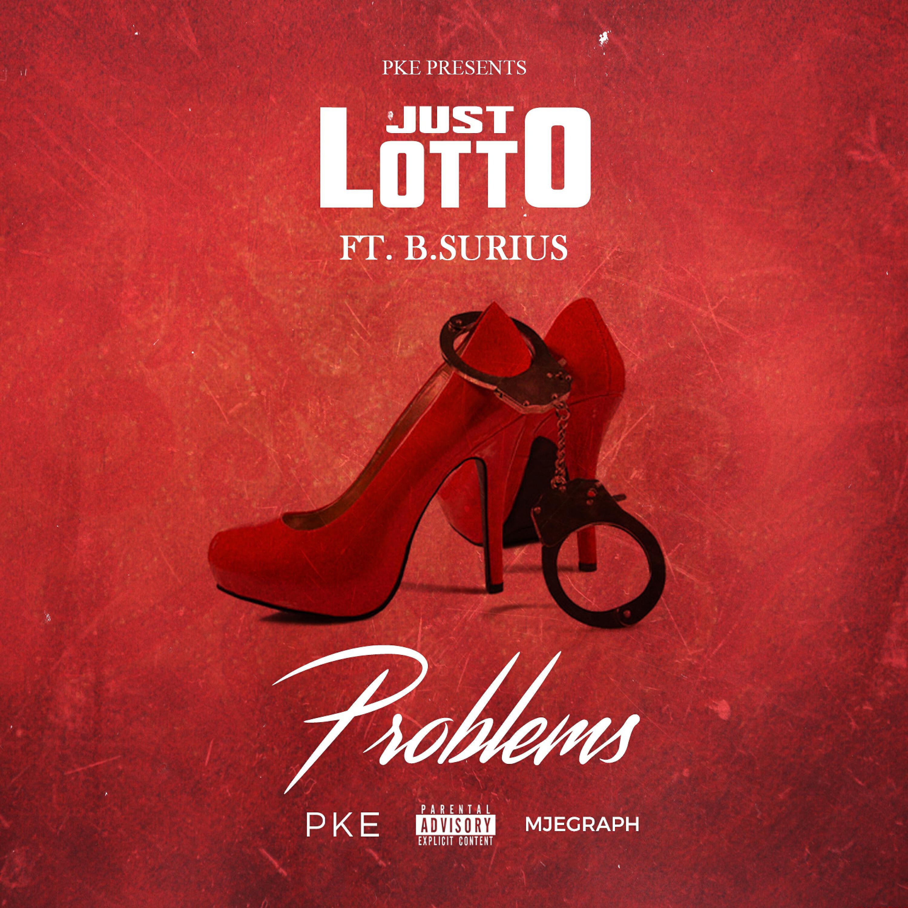Just Lotto - Problems (feat. B.Surius)