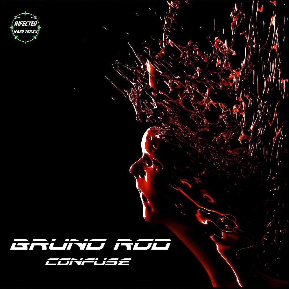 Bruno Rod - Confuse