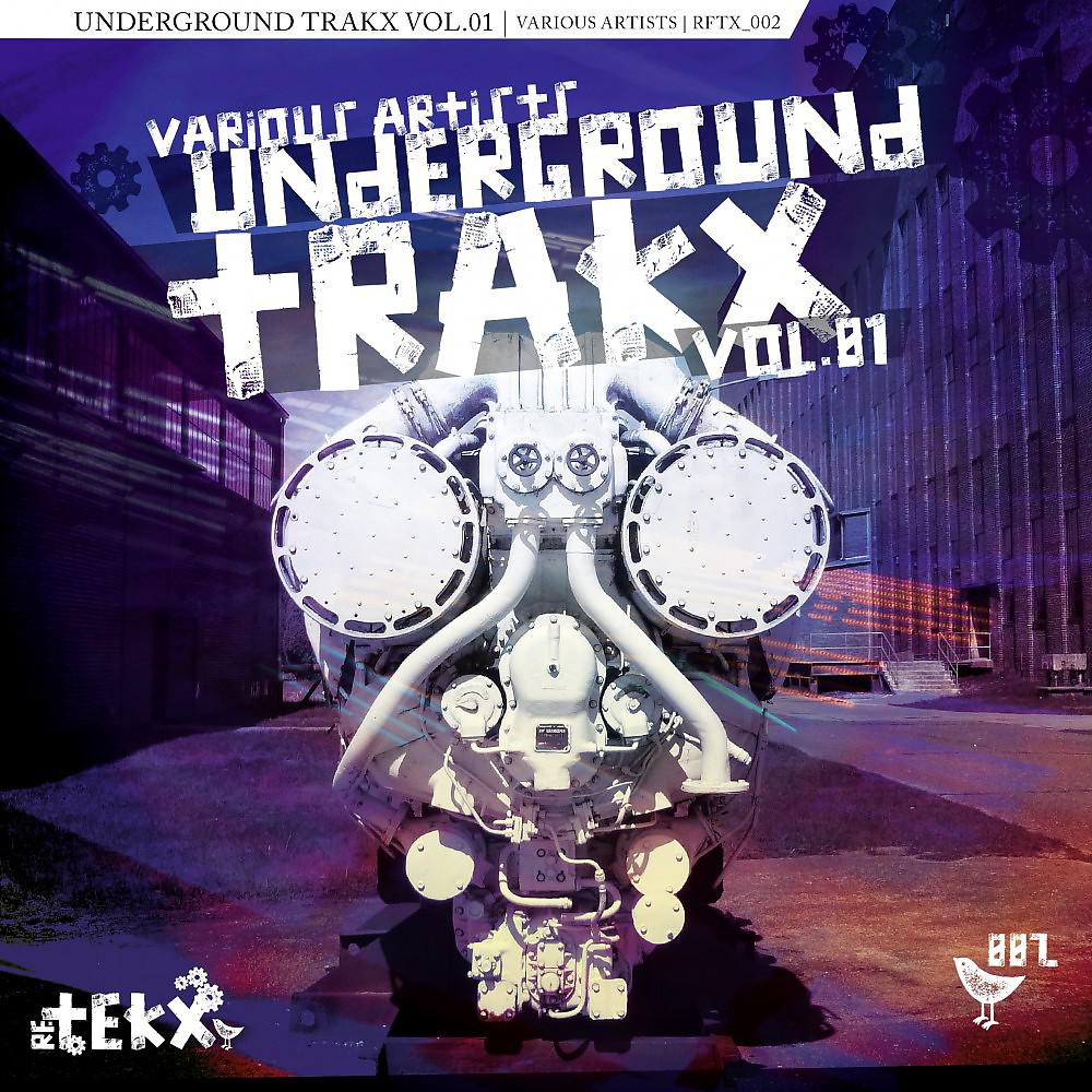 Постер альбома Underground Trakx, Vol. 1