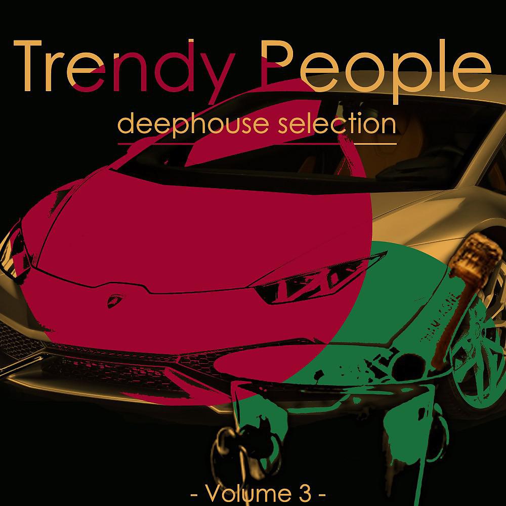 Постер альбома Trendy People, Vol. 3
