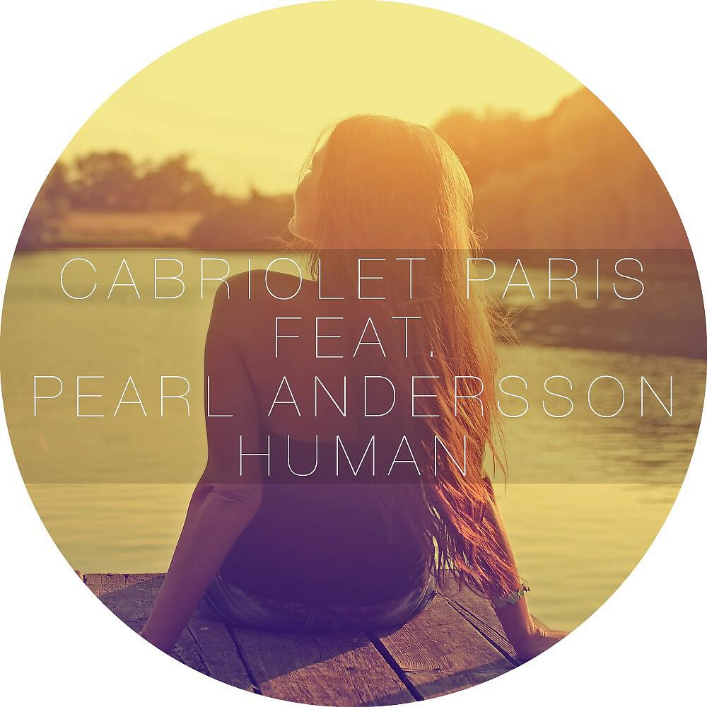 Cabriolet Paris - Human (Sway Gray Edit)