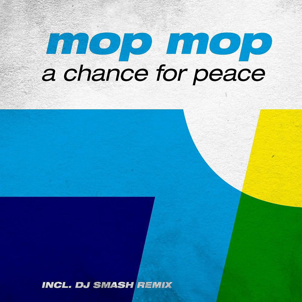 Постер альбома A Chance for Peace (Incl. DJ Smash Remix)