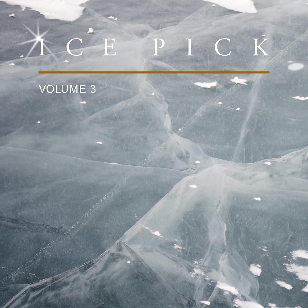 Постер альбома Ice Pick, Vol. 3
