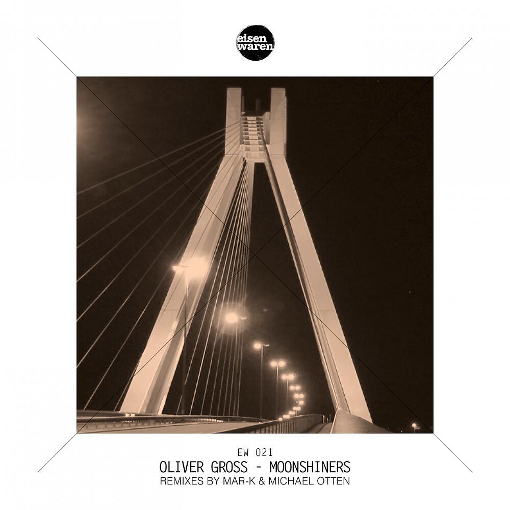 Oliver Gross - Moonshiners (Michael Otten Remix)