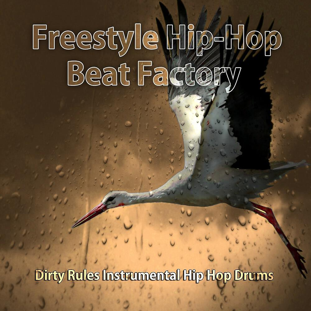 Freestyle Hip-Hop Beat Factory - Slow Cooked Beat Stew (Hip Hop Drums Only Long Mix)