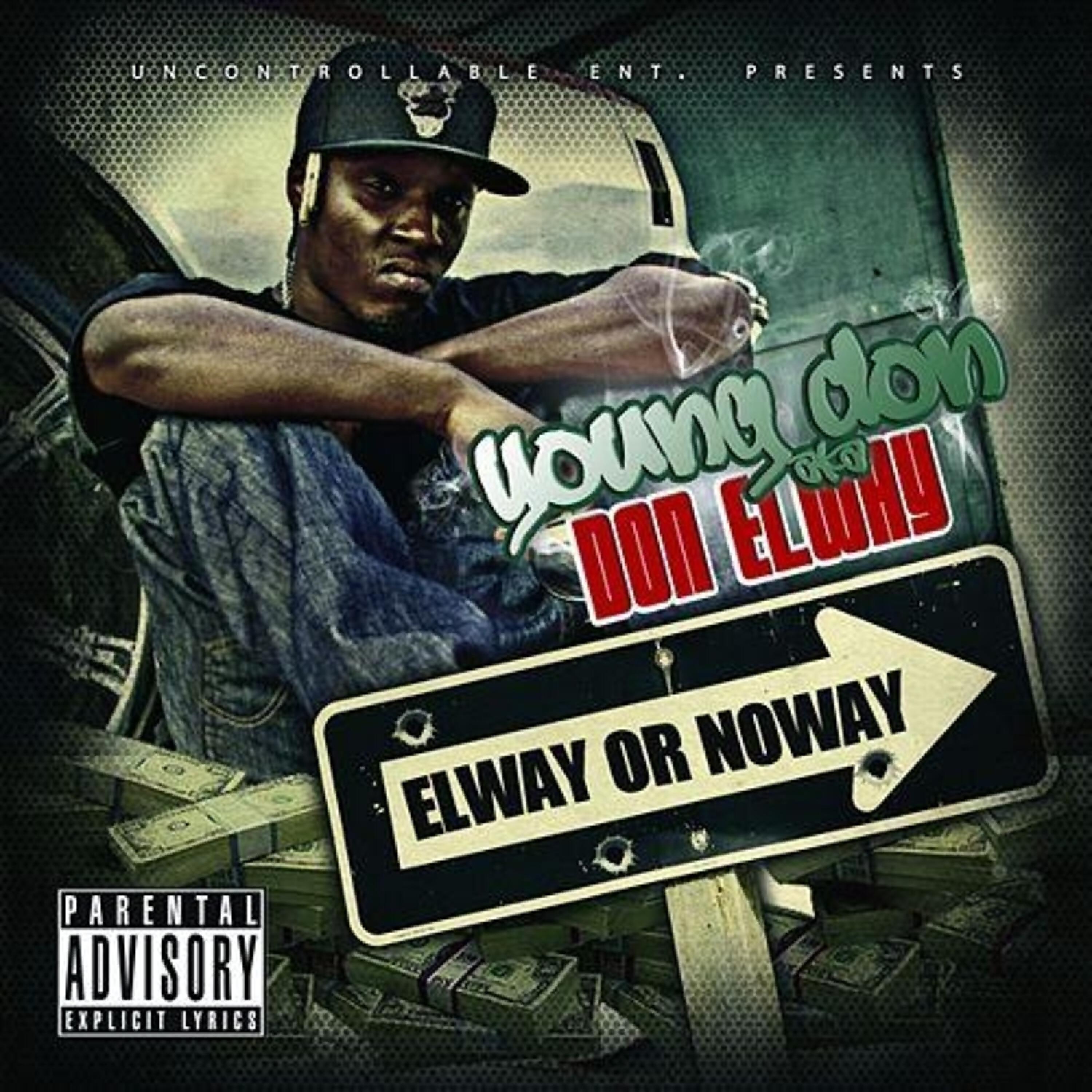 Don Elway - Young But Dangerous (feat. Ms. Bre, J-Four & Adonis DaHottest)