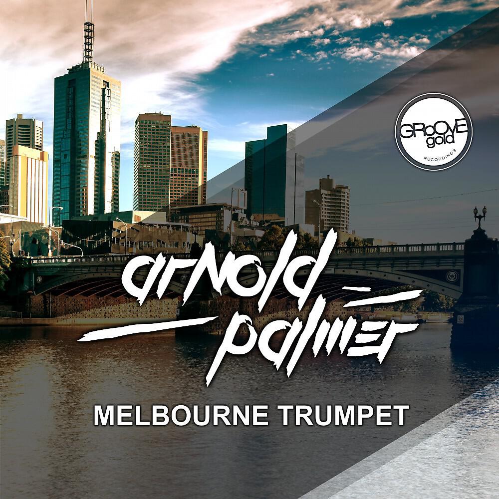 Arnold Palmer - Melbourne Trumpet (Extended Vocal Mix)