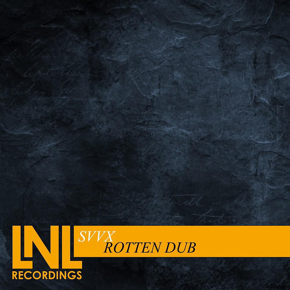 Постер альбома Rotten Dub