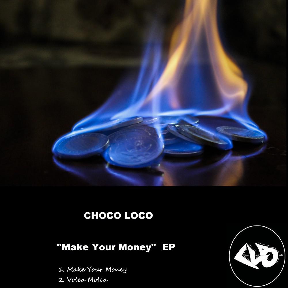 Постер альбома Make Your Money - EP