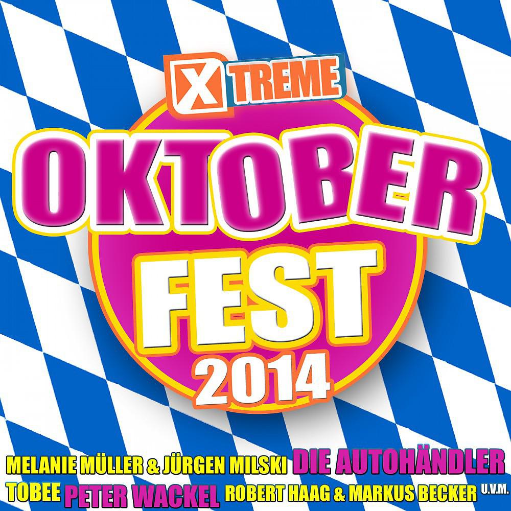 Постер альбома Xtreme Oktoberfest 2014