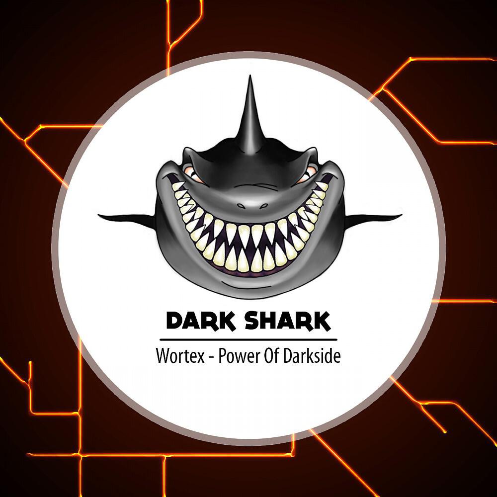 Wortex - Power of Darkside