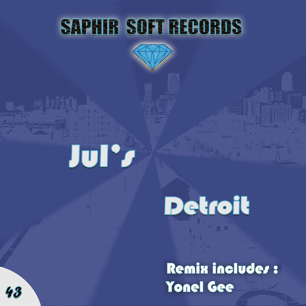 Jul's - Detroit Alliance (Yonel Gee Remix)