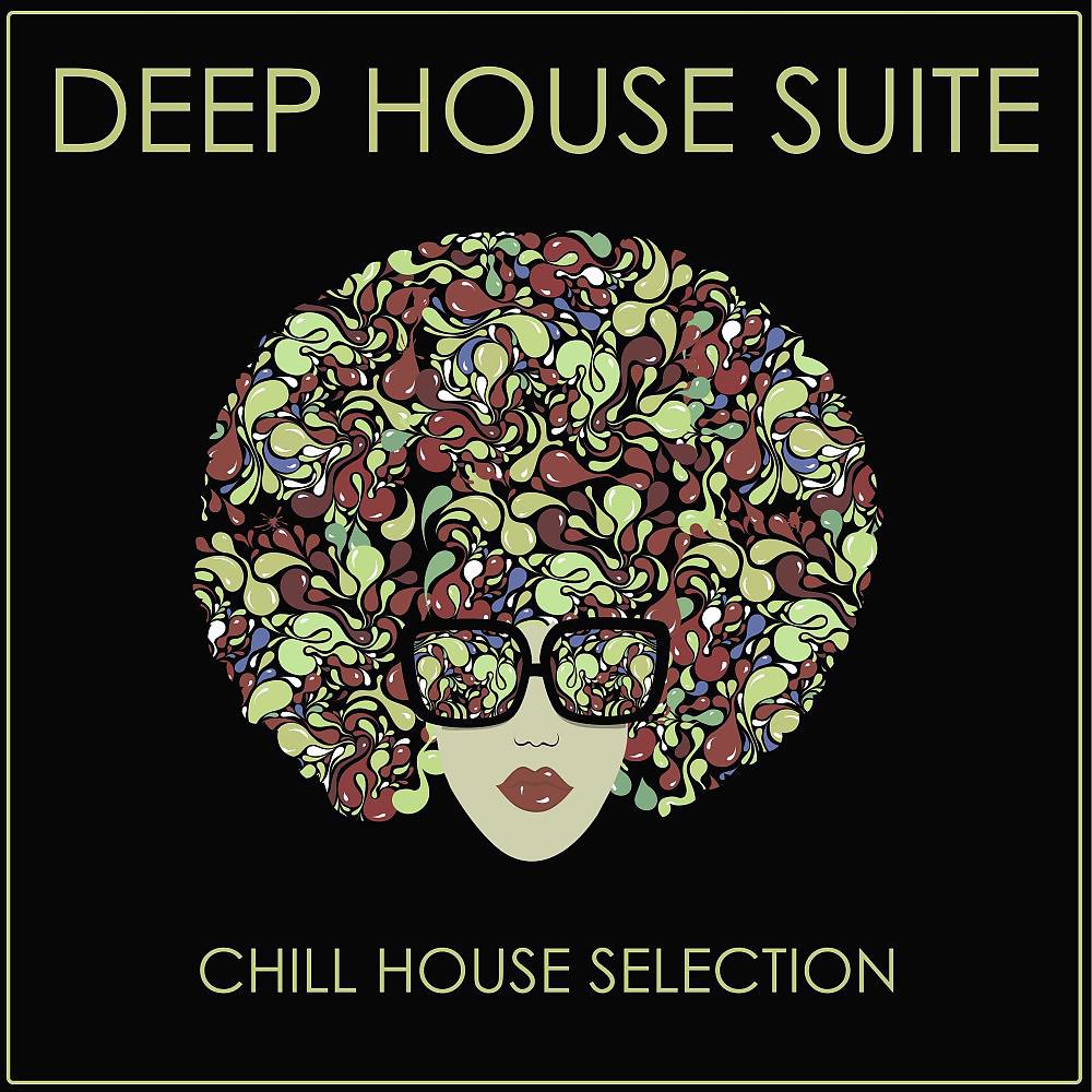 Постер альбома Deep House Suite (Chill House Selection)