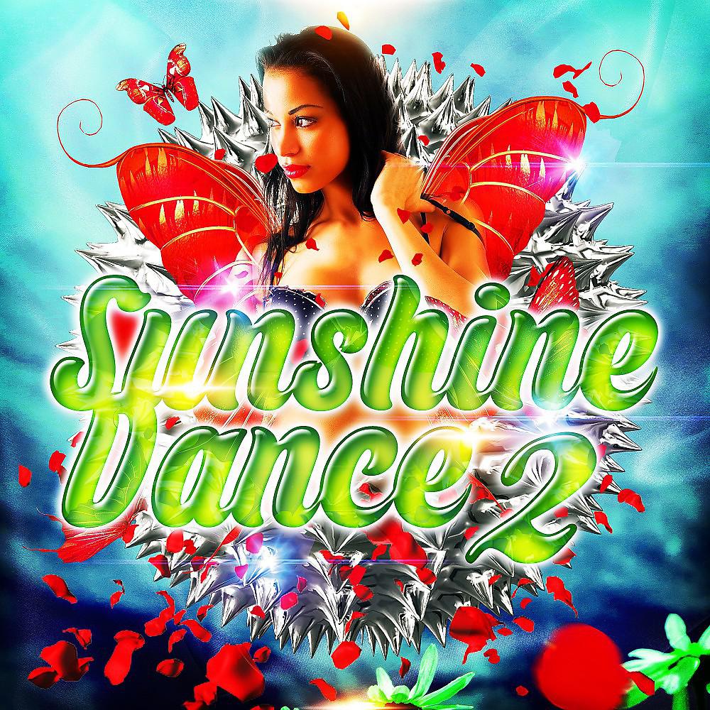 Постер альбома Sunshine Dance 2