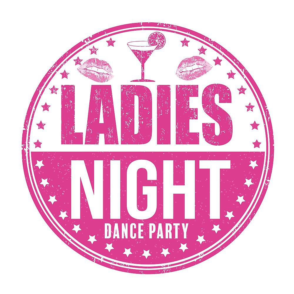 Постер альбома Ladies Night: Dance Party