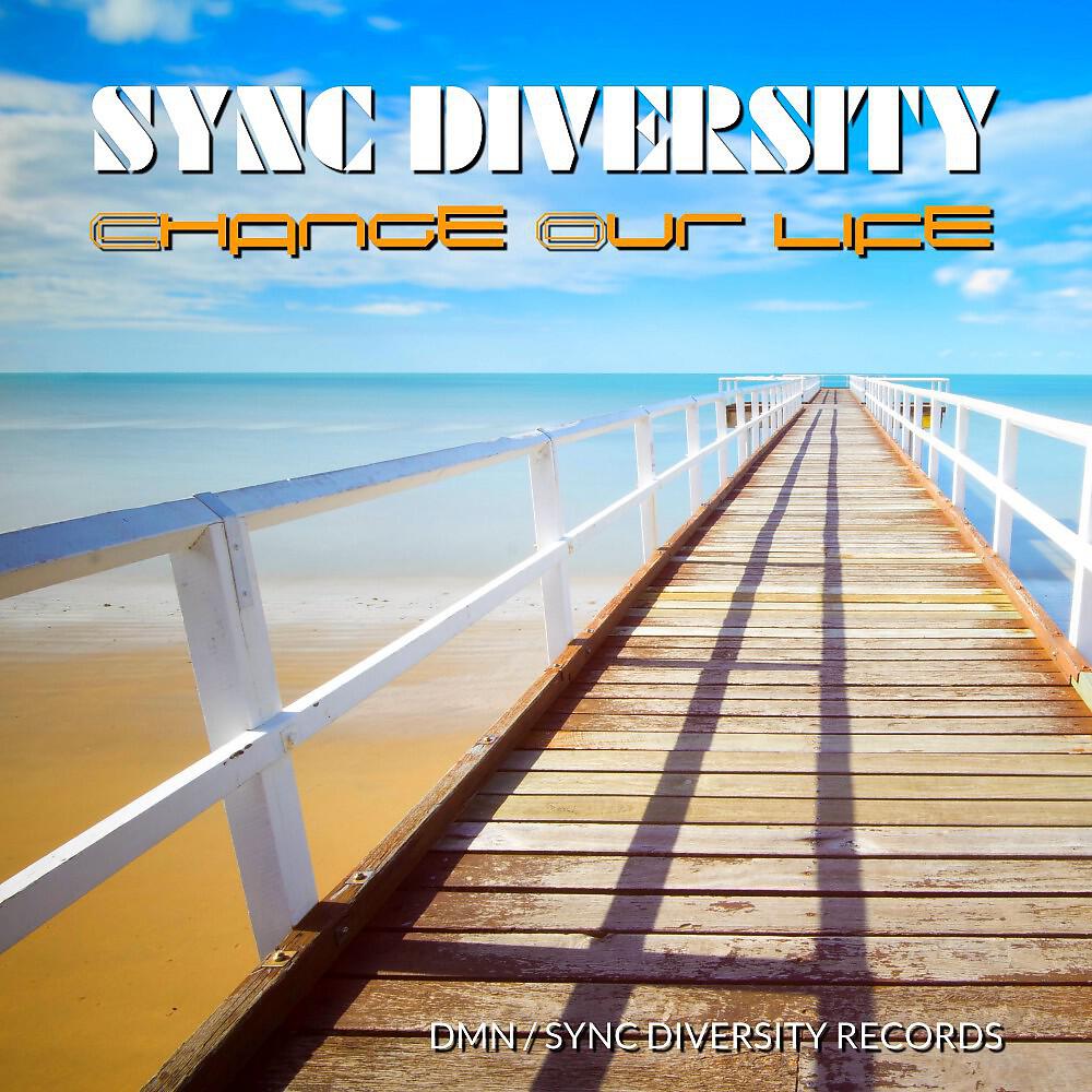 Real 2 Day feat. B P & Sync Diversity - Change Our Life (Electronic Extended Mix) ноты