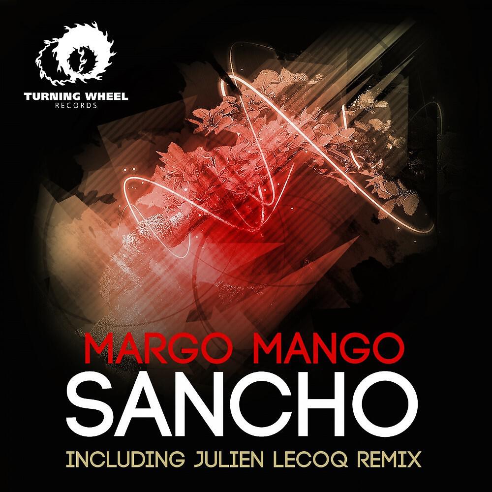 Margo Mango - Sancho (Julien Lecoq Remix)