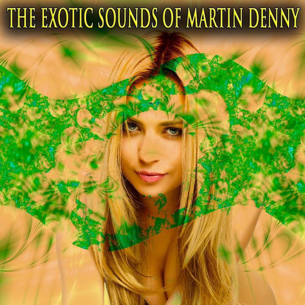 Martin Denny - The Girlfriend of the Whirling Dervish (Remastered)