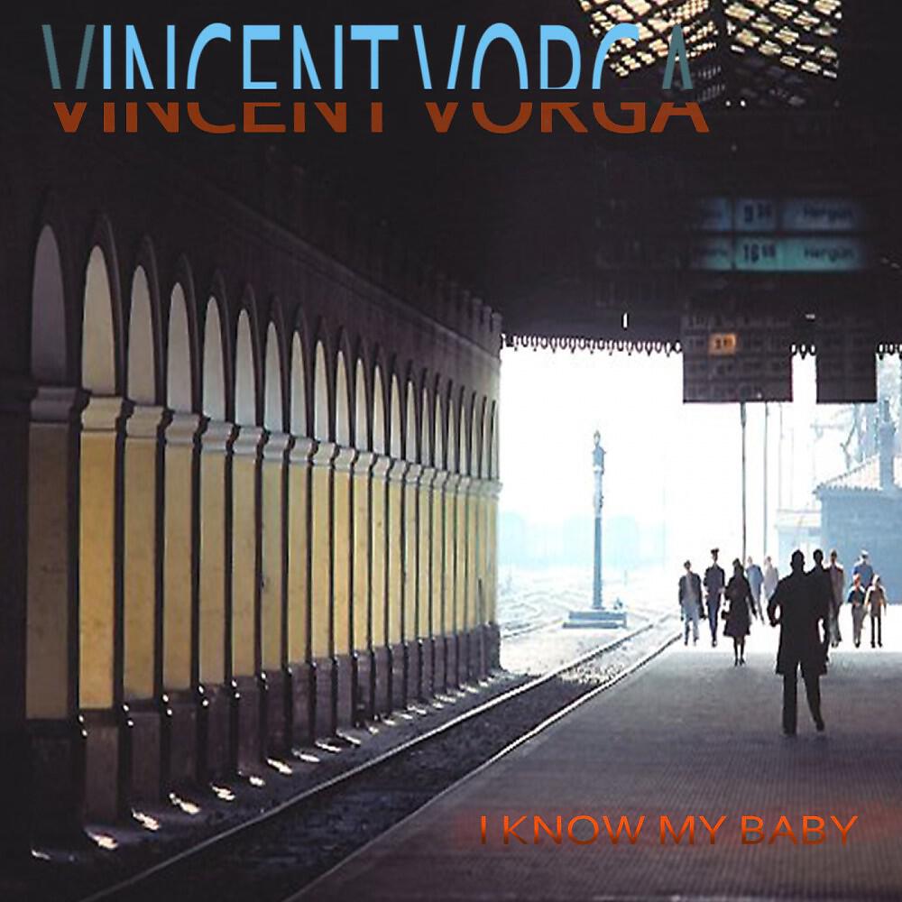 Vincent Vorga - I Know My Baby (Extended Mix)